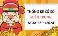 Thống kê số đẹp xổ số miền Trung ngày 6/11/2024 thứ 4 hôm nay